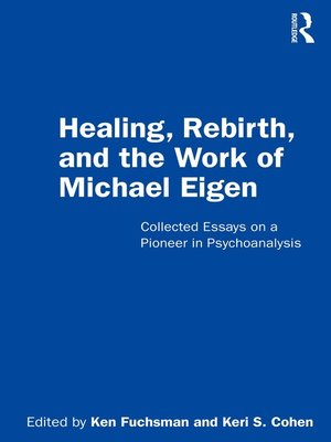 cover image of Healing, Rebirth and the Work of Michael Eigen